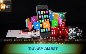 TẢI APP 188BET CHO ĐIỆN THOẠI