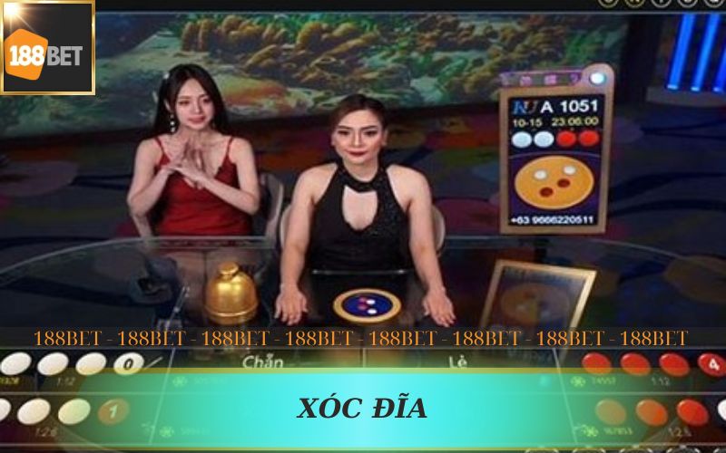 XÓC ĐĨA TRỰC TUYẾN TRÊN 188BET